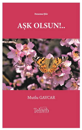 Aşk Olsun!.. Mutlu Gavcar