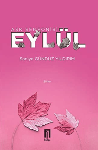 Aşk Senfonisi Eylül Saniye Gündüz Yıldırım