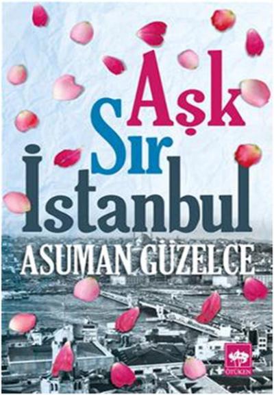 Aşk Sır İstanbul %30 indirimli Asuman Güzelce