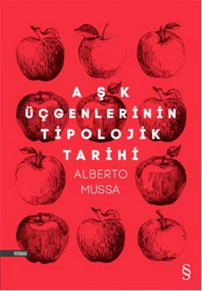 Aşk Üçgenlerinin Tipolojik Tarihi %30 indirimli Alberto Mussa