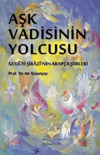 Aşk Vadisinin Yolcusu Ali Güzelyüz