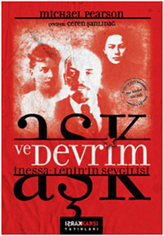 Aşk ve Devrim - İnessa-Lenin\'in Sevgilisi Michael Pearson