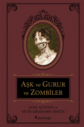 Aşk ve Gurur ve Zombiler Seth Grahame-Smith