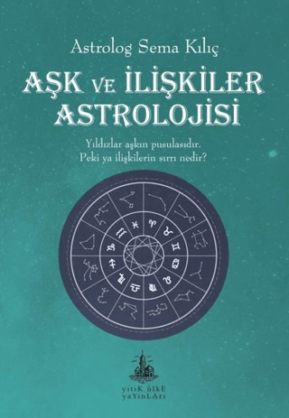 Aşk ve İlişkiler Astrolojisi Sema Kılıç