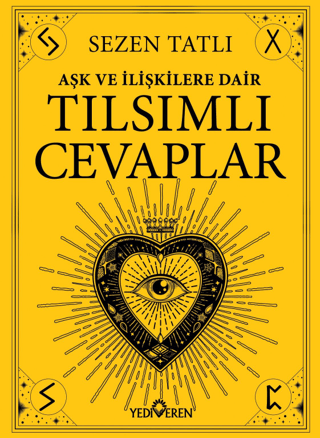 Aşk ve İlişkilere Dair Tılsımlı Cevaplar Sezen Tatlı