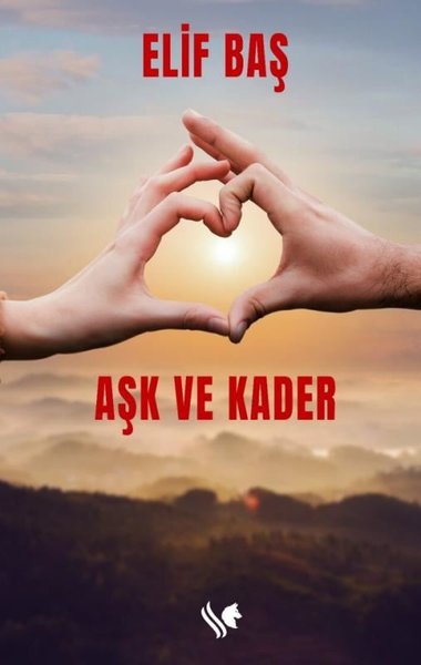 Aşk ve Kader Elif Baş