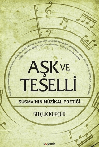 Aşk ve Teselli Selçuk Küpçük