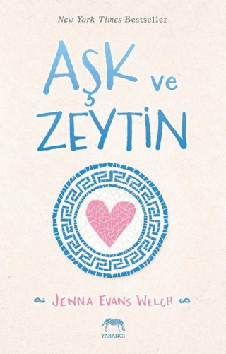 Aşk ve Zeytin (Ciltli) Jenna Evans Welch