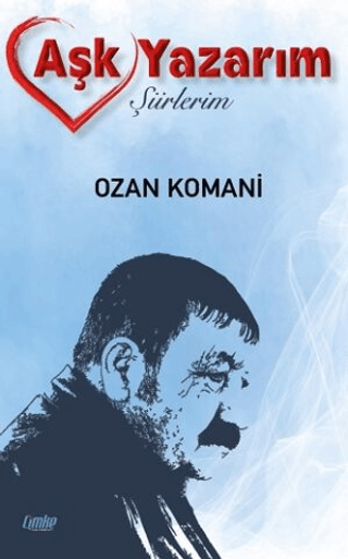 Aşk Yazarım İsmail Koman