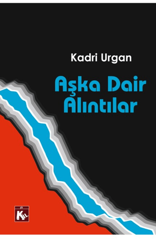 Aşka Dair Alıntılar Kadri Urgan