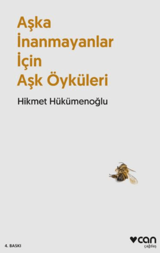 Aşka İnanmayanlar İçin Aşk Öyküleri Hikmet Hükümenoğlu