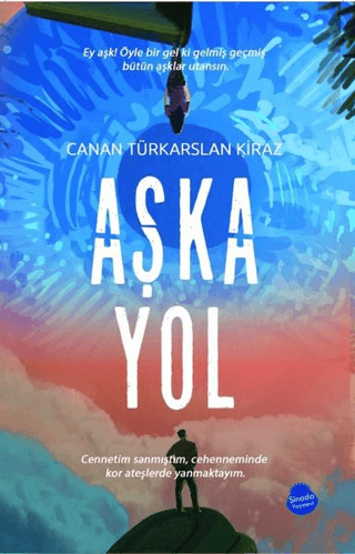 Aşka Yol Canan Türkarslan Kiraz