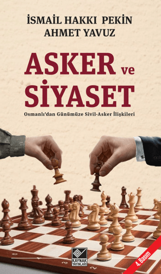 Asker ve Siyaset %25 indirimli İsmail Hakkı Pekin