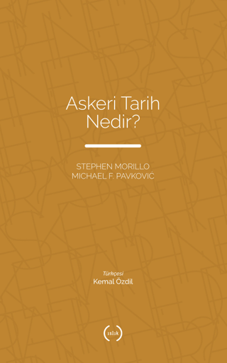 Askeri Tarih Nedir? Stephen Morillo