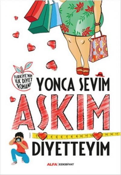 Aşkım Diyetteyim Yonca Sevim