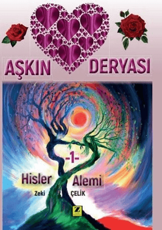 Aşkın Deryası - Hisler Alemi 1 Zeki Çelik