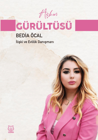 Aşkın Gürültüsü Bedia Öcal