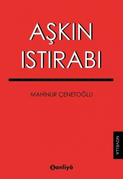 Aşkın Istırabı Mahinur Çenetoğlu