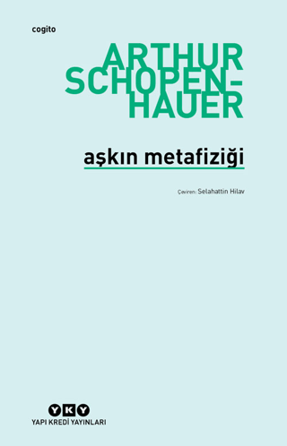 Aşkın Metafiziği Arthur Schopenhauer