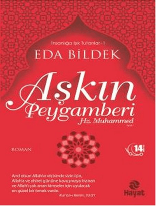 Aşkın Peygamberi Hz. Muhammed Eda Bildek