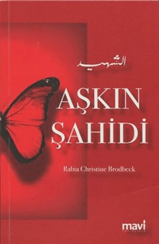 Aşkın Şahidi Rabia Christine Brodbeck