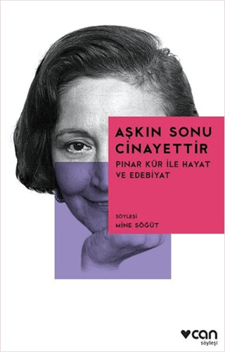 Aşkın Sonu Cinayettir Mine Söğüt