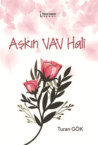 Aşkın Vav Hali Turan Gök