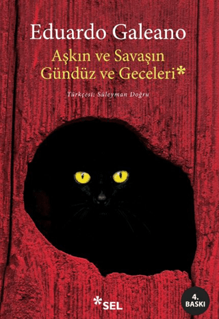 Aşkın ve Savaşın Gündüz ve Geceleri Eduardo Galeano