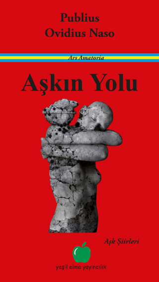 Aşkın Yolu Publius Ovidius Naso