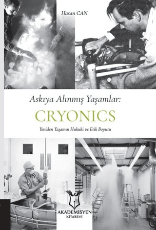 Askıya Alınmış Yaşamlar: Cryonics Hasan Can