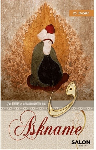 Aşkname Mevlana Celaleddin Rumi