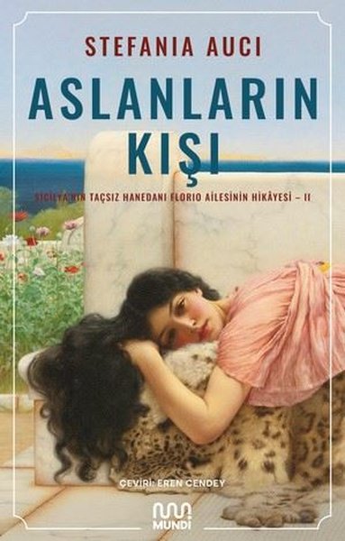 Aslanların Kışı: Sicilya'nın Taçsız Hanedanı Florio Ailesinin Hikayesi