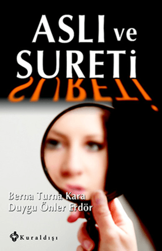 Aslı ve Sureti Berna Turna Kara