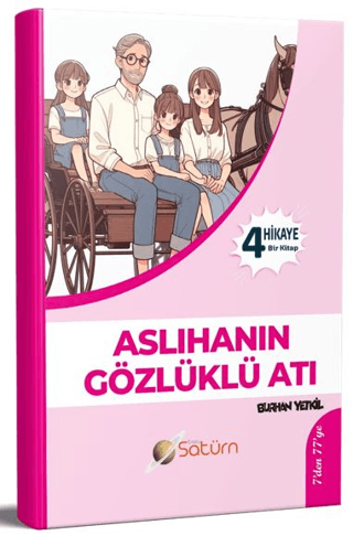 Aslıhanların Gözlüklü Atı - 4 Hikaye 1 Kitap Burhan Yetkil