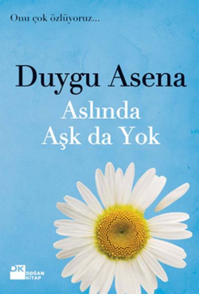 Aslında Aşk da Yok %26 indirimli Duygu Asena