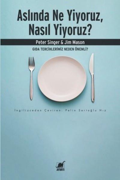 Aslında Ne Yiyoruz Nasıl Yiyoruz? Gıda Tercihlerimiz Neden Önemli? Jim