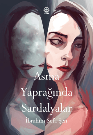 Asma Yaprağında Sardalyalar İbrahim Sefa Şen