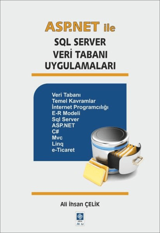 Asp.Net ile SQL Server Veri Tabanı Uygulamaları Ali İhsan Çelik