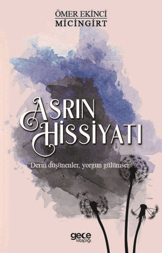 Asrın Hissiyatı Ömer Ekinci Micingirt