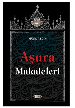 Aşura Makaleleri Musa Aydın