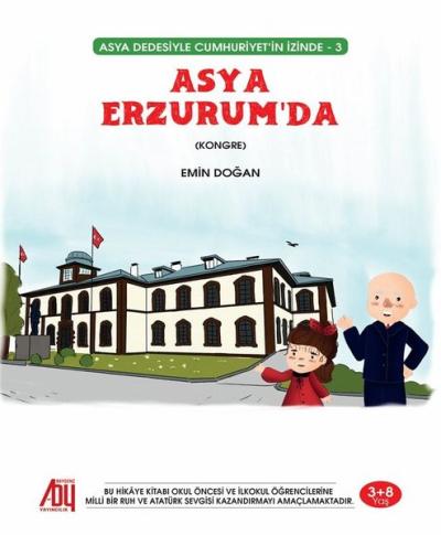 Asya Erzurum'da - Asya Dedesiyle Cumhuriyet'in İzinde 3 Emin Doğan