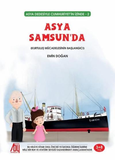 Asya Samsun'da - Asya Dedesiyle Cumhuriyet'in İzinde 2 Emin Doğan