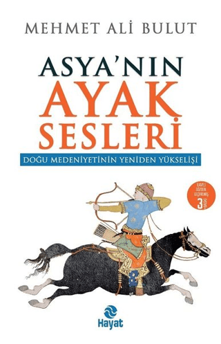 Asyanın Ayak Sesleri Mehmet Ali Bulut