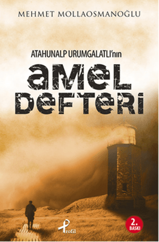 Atahunalp Urumgatlı\'nın Amel Defteri Mehmet Mollaosmanoğlu