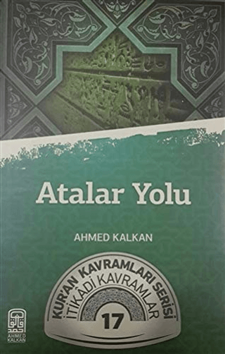 Atalar Yolu Ahmed Kalkan