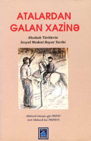 Atalardan Galan Hazine Sevil Piriyeva Karaman