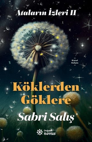 Köklerden Göklere - Ataların İzinde 2 Sabri Salış