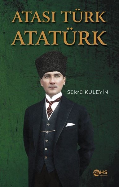 Atası Türk Atatürk Şükrü Kuleyin