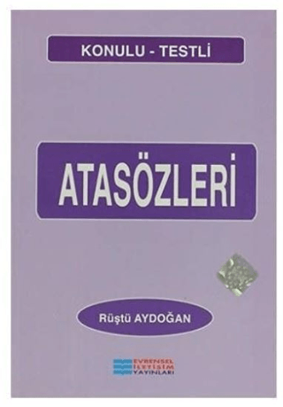 Atasözleri- Konulu - Testli Rüştü Aydoğan