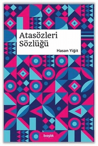 Atasözleri Sözlüğü Hasan Yiğit